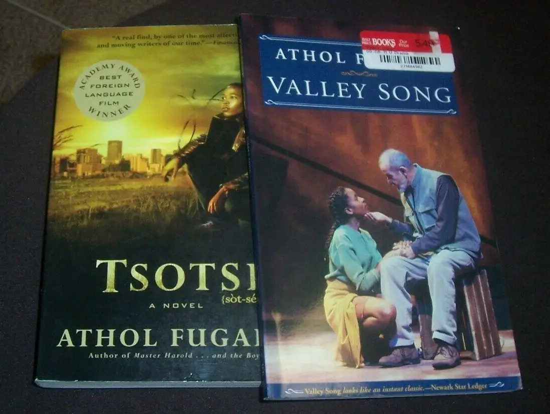 Tsosti and Valley Song a novel and a play by Athol Fugard