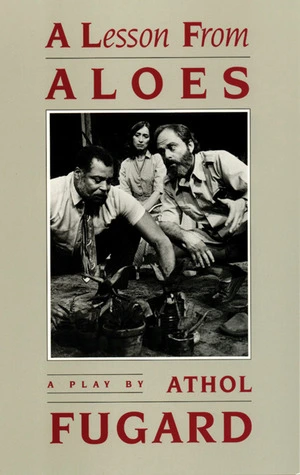 Lesson From Aloes is a portrait of three individuals caught in the midst of a nation’s racial divide